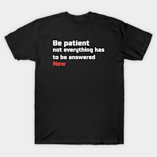 Patient T-Shirt